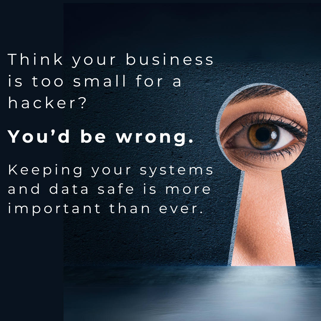 Think your business is too small for a hacker? Wrong